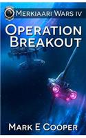 Operation Breakout