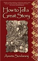 How to Tell a Great Story