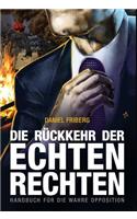 Die Rückkehr Der Echten Rechten