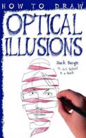 How To Draw Optical Illusions: (How to Draw)