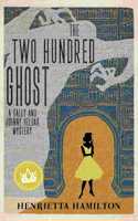 The Two Hundred Ghost, The