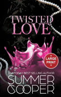 Twisted Love