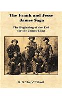 Frank and Jesse James Saga - The Beginning of the End for the James Gang