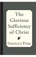 The Glorious Sufficiency of Christ