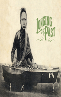 Longing for the Past: The 78 RPM Era in Southeast Asia