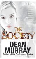 Society (A Broken World Volume 1)