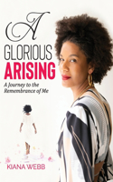 Glorious Arising