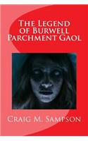 Legend of Burwell Parchment Gaol