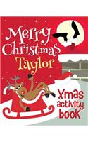Merry Christmas Taylor - Xmas Activity Book