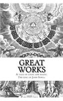 Great Works: A Tale of Logic and Magic. the Epic of John Sowa.