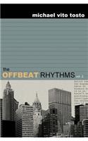The Offbeat Rhythms: Volume Two
