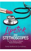 Lipstick and Stethoscopes