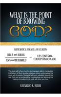 What Is the Point of Knowing God?