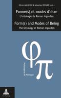 Forme(s) Et Modes d'Être / Form(s) and Modes of Being