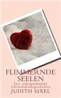 Flimmernde Seelen