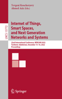 Internet of Things, Smart Spaces, and Next Generation Networks and Systems: 22nd International Conference, New2an 2022, Tashkent, Uzbekistan, December 15-16, 2022, Proceedings