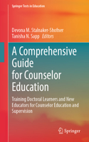 Comprehensive Guide for Counselor Education