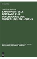 Experimentelle Beiträge Zur Psychologie Des Musikalischen Hörens