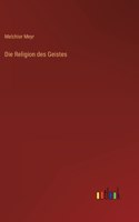 Die Religion des Geistes
