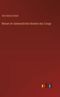 Reisen im südwestlichen Becken des Congo