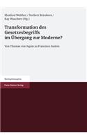 Transformation Des Gesetzesbegriffs Im Ubergang Zur Moderne?