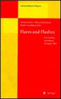 Flares and Flashes