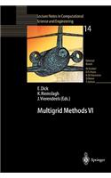 Multigrid Methods VI