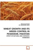 Wheat Growth and Its Weeds Control in Peshawar, Pakistan