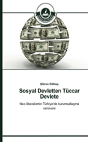 Sosyal Devletten Tüccar Devlete