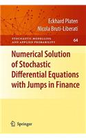Numerical Solution of Stochastic Differential Equations with Jumps in Finance: (64 Stochastic Modelling and Applied Probability)