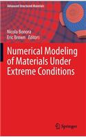 Numerical Modeling of Materials Under Extreme Conditions