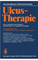 Ulcus-Therapie: Ulcus Ventriculi Und Duodeni: Konservative Und Operative Therapie