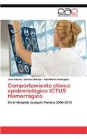 Comportamiento clínico epidemiológico ICTUS Hemorrágico