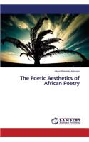 Poetic Aesthetics of African Poetry