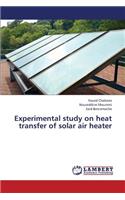 Experimental Study on Heat Transfer of Solar Air Heater