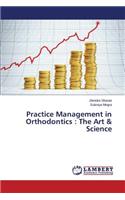 Practice Management in Orthodontics