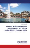 Role of Human Resource Development for Youth Leadership in Kenyan SMEs