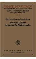 Hochpolymere organische Naturstoffe