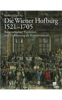 Die Wiener Hofburg 1521-1705