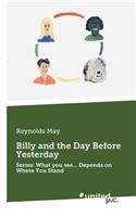 Billy and the Day Before Yesterday