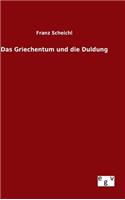 Griechentum und die Duldung