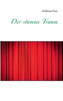 stumme Traum