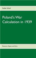 Poland's War Calculation in 1939