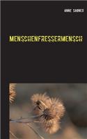 Menschenfressermensch