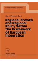 Regional Growth and Regional Policy Within the Framework of European Integration