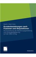 Kundenbeziehungen nach Fusionen und Akquisitionen