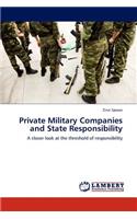 Private Military Companies and State Responsibility