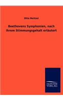 Beethovens Symphonien, nach ihrem Stimmungsgehalt erläutert