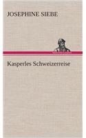Kasperles Schweizerreise