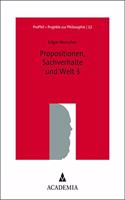 Propositionen, Sachverhalte Und Welt 3